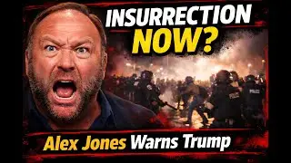 ALEX JONES' INSURRECTION WARNING: Riots Hitting Critical Mass!