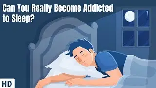 Can You Really Become Addicted to Sleep?