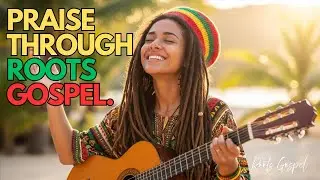 Giving All Honor to the Most High | Roots Reggae Praise