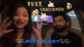 Beer Challenge | Fun Challenge | In Car 🚘 | &ldquo;BURP ALERT&rdquo;