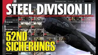 52ND SICHERUNGS! Steel Division 2 Battlegroup First Look (Burning Baltics DLC)