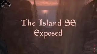 Skyrim - The Island Mod Exposed (Walkthrough)