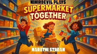 Running My Own Super Market 😎🛒 | Marathi Game Play Day 2