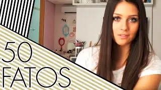 50 FATOS SOBRE MIM