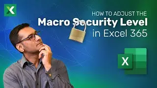 Как настроить уровень безопасности макросов в Excel 365 для Windows