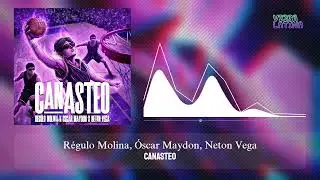 Canasteo - R&eacute;gulo Molina, &Oacute;scar Maydon, Neton Vega