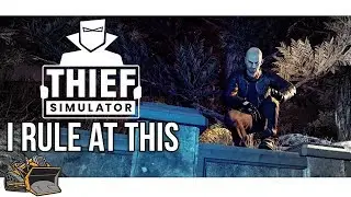 Не здоровайтесь с целью | Забавный геймплей Thief Simulator