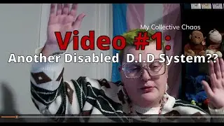 Video #1: Another Disabled D.I.D System??