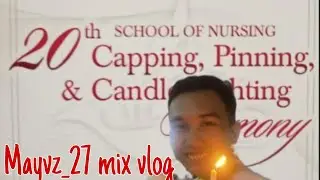 NURSING CAPPING, PINNING & CANDLE LIGHTNING CEREMONY /24 | MAYVZ_27