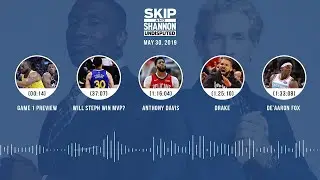 UNDISPUTED Audio Podcast (05.30.19) with Skip Bayless, Shannon Sharpe & Jenny Taft | UNDISPUTED