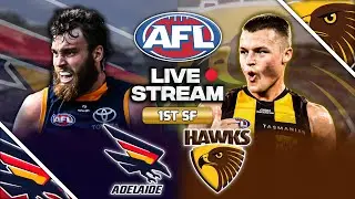 Adelaide vs Hawthorn | AFL 1st Semi Final, 2025 Live Watch Along