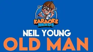 Neil Young - Old Man (Karaoke)