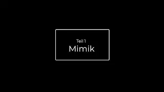 Die Mimik | K&ouml;rpersprache lesen und verstehen (Teil 1)