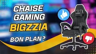 La Chaise Gaming Bigzzia : Bon Si&egrave;ge Pas Cher ? Mon Avis !