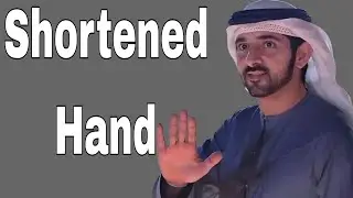 Shortened Hand | Sheikh Hamdan | Fazza | Prince Of Dubai | Royal Family | Faz3team