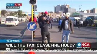 Taxi Violence | Will the taxi ceasefire hold?