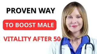 The Ancient Secret Reviving Male Vitality After 50 &ndash; Urologist Approved | Strong After 50