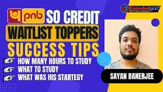 PNB SO Credit Success Story | Sayan Banerjee's Tips To crack PNB Credit Officer 2024 Exam
