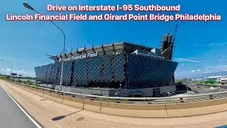 Drive on Interstate I-95 Southbound Philadelphia Lincoln Financial Field and Girard Point Bridge.