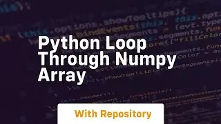python loop through numpy array