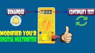 HOW TO MODIFY YOUR CHEAPEST DIGITAL MULTIMETER (ADD TWO FEATURES)