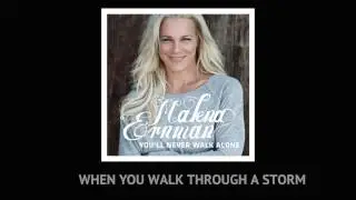 Malena Ernman - You'll Never Walk Alone (Lyric Video)