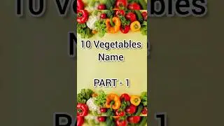 Learn 10 Vegetable Names In Just 35 Seconds! PART-1 #shorts #learningsimplified