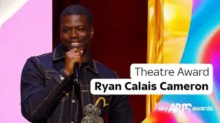 Ryan Calais Cameron Wins Theatre Award | Sky Arts Awards 2024