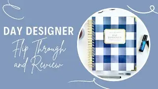 Day Designer Flip Through/Review