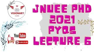 JNU PhD Entrance Exam | JNUEE 2021 | Paper Analysis | Lecture 6 #visionaryclasses