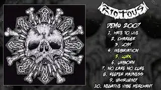 Riotous - Demo 2007 MC FULL DEMO (Stenchcore / Crust Punk)
