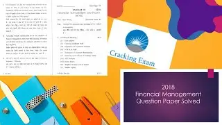 2018 Question Paper Solved  |  M.Com : Financial Management | Exam Date : 26-06-2023 | 4k Quality |