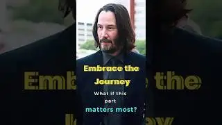 Keanu Reeves Quotes &mdash; Embrace the Journey  #wisdomaroundus #motivation #inspiration