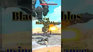 MHNow Cut Black Diablos tail using gunlance #monsterhunternow #gunlance #mhnow