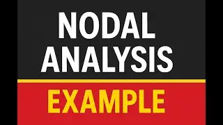 Master Nodal Analysis with Solved Example | Step-by-Step Circuit Solution