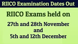 RIICO Exam Dates Out | RIICO Exam Schedule