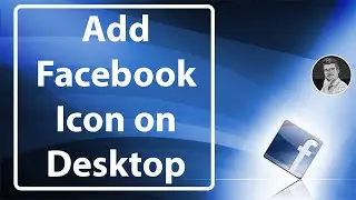 How to Add Facebook Icon on Desktop