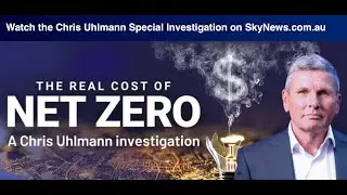 Chris Uhlmann   The Real Cost of Net Zero ZZ   HD 720p