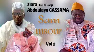 🔴  VOL 2 :  Sam MBOUP de Tivaoune rend  un vibrant hommage à  Feu El Hadji Abdoulaye GASSAMA