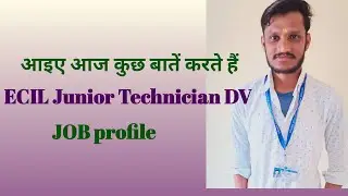 आईए आज कुछ बातें करते हैं | Sunday Special | ECIL Junior Technician DV Hyderabad | Ecil DV Hyderabad