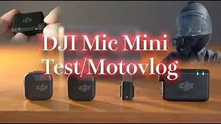 DJI Mic Mini MotoVlog Test and Review