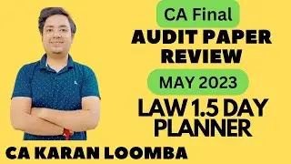 Audit Paper Review | MAY 2023 | LAW 1.5 DAY Study Planner