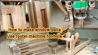 How to make a window palla || use router machine for hole || Khirki Palla making kaisa kara 