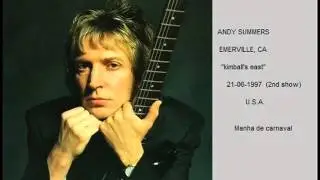 ANDY SUMMERS - Manha de Carnaval (Emeryville, CA 