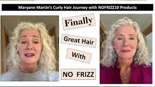 Maryann's Curly Hair Tutorial - NoFrizz10 Natural Care for Body & Hair Products