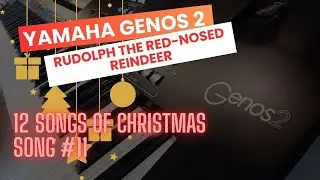 🎄Rudolph The Red-Nosed Reindeer | Yamaha Genos 2 Cover #vlogmas #christmas 