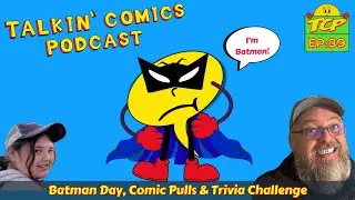 Batman Day Special! Comic Haul Madness + VeeFriends Collectibles
