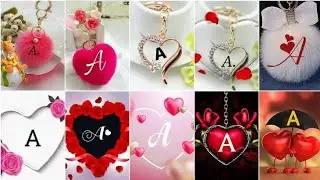 A💞name love letter💞whatsapp status video💕| A name love💖lettest video😘|A love |...