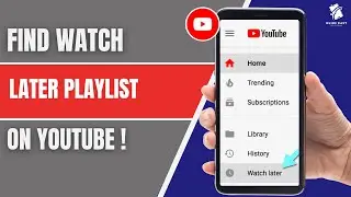 How to Find Watch Later Playlist on YouTube (2025) &ndash; Access Your Saved Videos Easily!