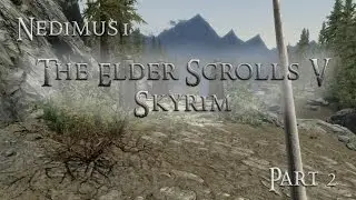 Skyrim Modded Playthrough - Part 2 - Escaping Helgen